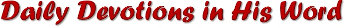 Daily Christian devotions and Bible study